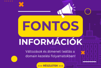 FONTOS VÁLTOZÁSOK A .HU DOMAINREGISZTRÁCIÓS FOLYAMATOKBAN